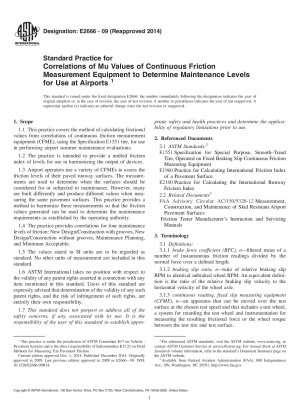 Standard Practice for  Correlations of Mu Values of Continuous Friction Measurement  Equipment to Determine Maintenance Levels for Use at Airports