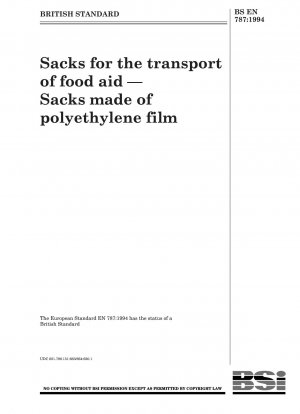 Sacks for the transport offood aid — Sacks made of polyethylene film
