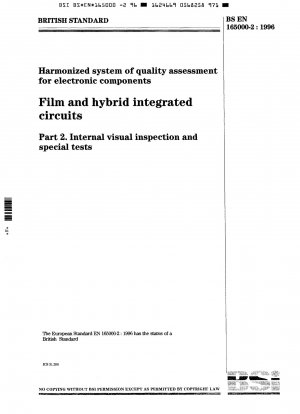 Film and hybrid integrated circuits. Internal visual inspection and special tests