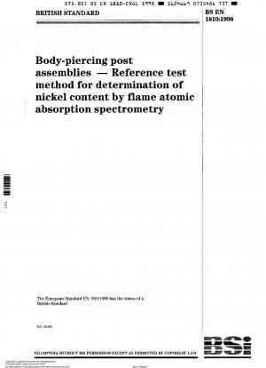 Body-piercing post assemblies - Reference test method for determination of nickel content by flame atomic absorption spectrometry