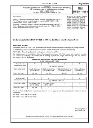 Plastics - Melamine-formaldehyde powder moulding compounds (MF-PMCs) - Part 3: Requirements for selected moulding compounds (ISO 14528-3:1999); German version EN ISO 14528-3:1999
