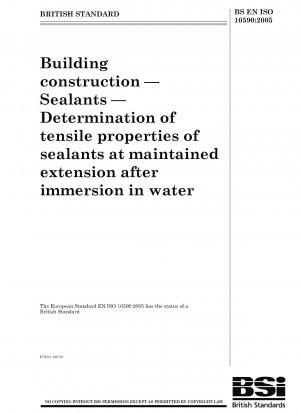 Building construction - Sealants - Determination of tensile properties of sealants at maintained extension after immersion in water