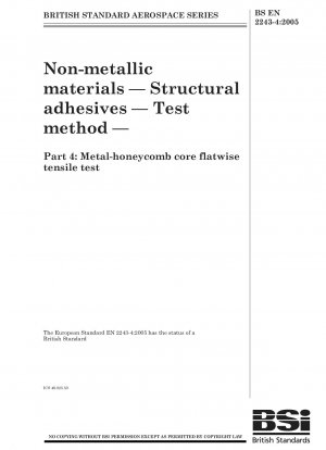 Aerospace series - Non-metallic materials - Structural adhesives - Test method - Metal-honeycomb core flatwise tensile test