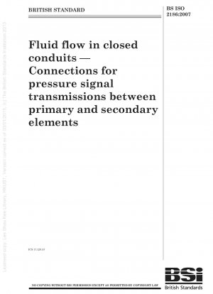 Fluid flow in closed conduits - Connections for pressure signal transmissions between primary and secondary elements