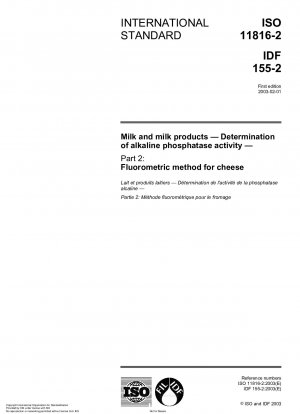 Milk and milk products - Determination of alkaline phosphatase activity - Part 2: Fluorometric method of cheese