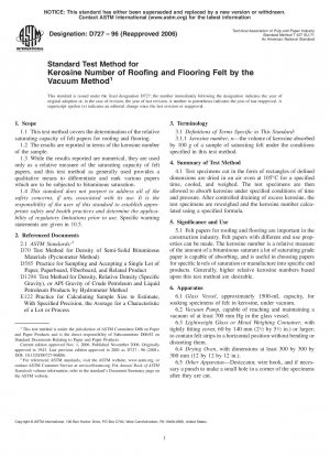 Standard Test Method for Kerosine Number of Roofing and Flooring Felt by the Vacuum Method 