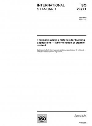 Thermal insulating materials for building applications - Determination of organic content