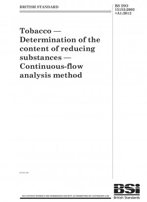Tobacco. Determination of the content of reducing substances. Continuous-flow analysis method