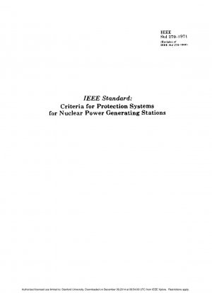 IEEE Standard: Criteria for Protection Systems for Nuclear Power Generating Stations