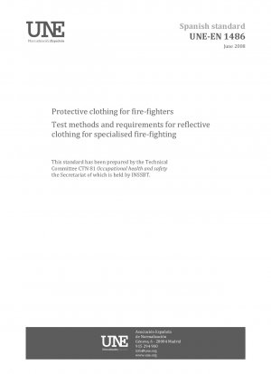 Protective clothing for fire-fighters - Test methods and requirements for reflective clothing for specialised fire-fighting