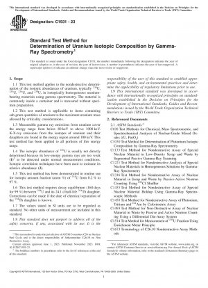 Standard Test Method for Determination of Uranium Isotopic Composition by Gamma-Ray Spectrometry