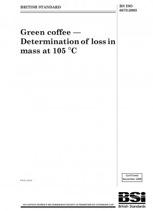 Green coffee — Determination of loss in mass at 105 °C