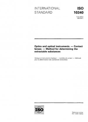 Optics and optical instruments - Contact lenses - Method for determining the extractable substances