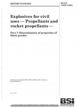 Explosives for civil uses - Propellants and rocket propellants - Determination of properties of black powder