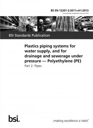 Plastics piping systems for water supply, and for drainage and sewerage under pressure. Polyethylene (PE). Pipes