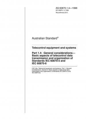 General considerations for remote control equipment and systems Basic aspects of remote control data transmission and organization of the standards IEC 60870-5 and IEC 60870-6
