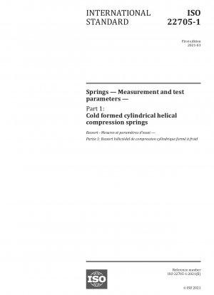 Springs - Measurement and test parameters - Part 1: Cold formed cylindrical helical compression springs