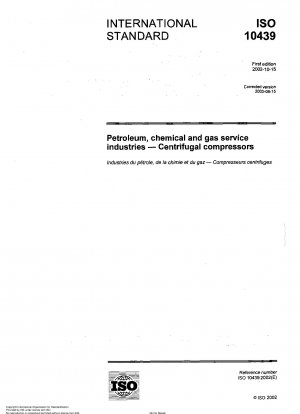Petroleum, chemical and gas service industries-Centrifugal compressors