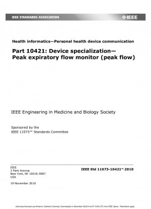 IEEE Standard - Health informatics--Personal health device communication Part 10421: Device specialization--Peak expiratory flow monitor (peak flow)