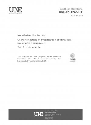 Non-destructive testing - Characterization and verification of ultrasonic examination equipment - Part 1: Instruments