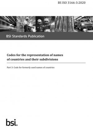 Codes for the representation of names of countries and their subdivisions - Code for formerly used names of countries
