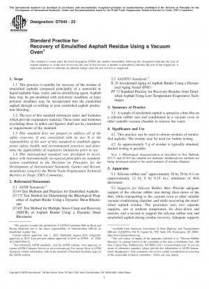 Standard Practice for Recovery of Emulsified Asphalt Residue Using a Vacuum Oven
