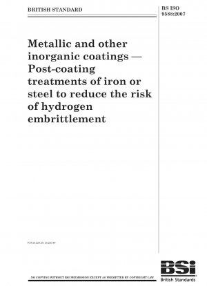 Metallic and other inorganic coatings - Post-coating treatments of iron or steel to reduce the risk of hydrogen embrittlement