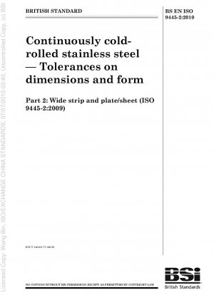 Continuously cold-rolled stainless steel - Tolerances on dimensions and form - Wide strip and plate/sheet