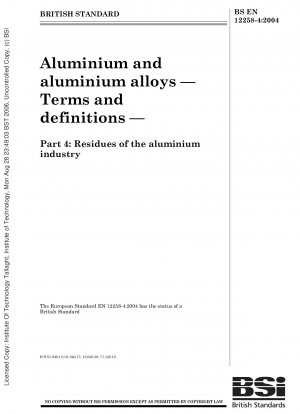 Aluminium and aluminium alloys - Terms and definitions - Residues of the aluminium industry