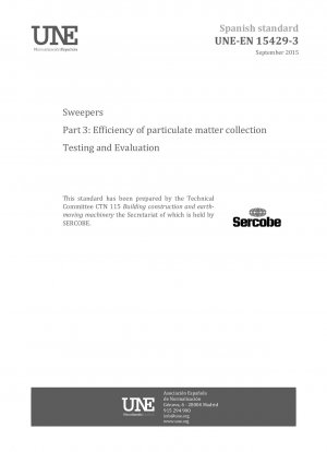 Sweepers - Part 3: Efficiency of particulate matter collection - Testing and Evaluation