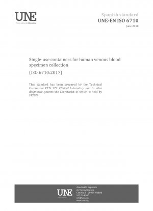 Single-use containers for human venous blood specimen collection (ISO 6710:2017)