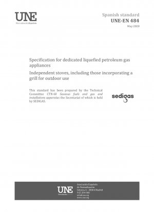 Specification for dedicated liquefied petroleum gas appliances - Independent stoves, including those incorporating a grill for outdoor use