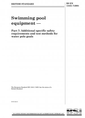 Swimming pool equipment - Additional specific safety requirements and test methods for water polo goals