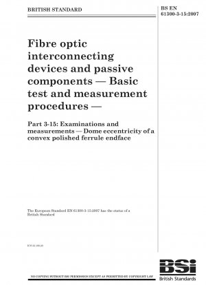 Fibre optic interconnecting devices and passive components - Basic test and measurement procedures - Examinations and measurements - Dome eccentricity of a convex polished ferrule endface