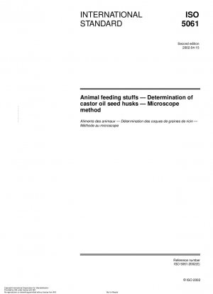 Animal feeding stuffs - Determination of castor oil seed husks - Microscope method