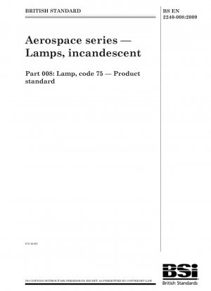 Aerospace series - Lamps, incandescent - Lamp, code 75 - Product standard