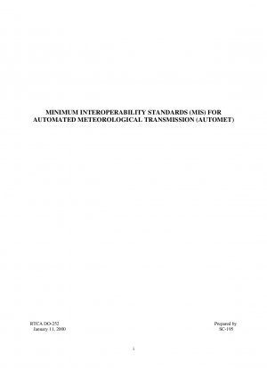 MINIMUM INTEROPERABILITY STANDARDS (MIS) FOR AUTOMATED METEOROLOGICAL TRANSMISSION (AUTOMET)
