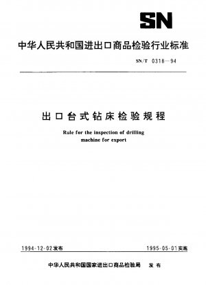 Rules for the inspection of drillingmachine for export