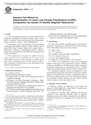 Standard Test Method for Determination of Linear Low Density Polyethylene (LLDPE) Composition by Carbon-13 Nuclear Magnetic Resonance