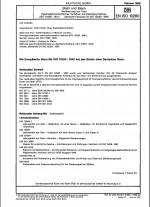 Steel and iron  - Determination of titanium content - Diantipyrylmethane spectrophotometric method (ISO 10280:1991); German version EN ISO 10280:1995