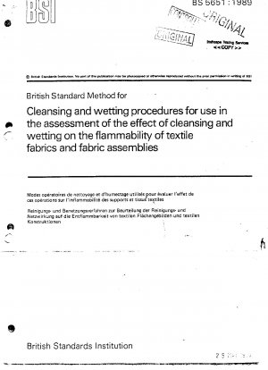 Method for cleansing and wetting procedures for use in the assessment of the effect of cleansing and wetting on the flammability of textile fabrics and fabric assemblies