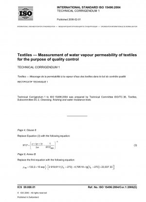 Textiles - Measurement of water vapour permeability of textiles for the purpose of quality control; Technical Corrigendum 1