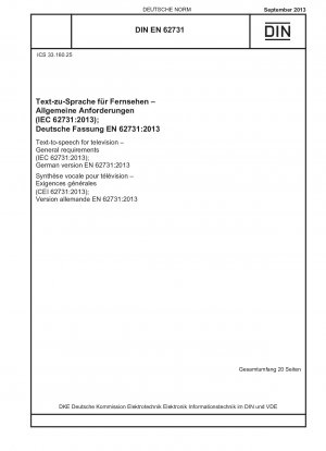 Text-to-speech for television - General requirements (IEC 62731:2013); German version EN 62731:2013