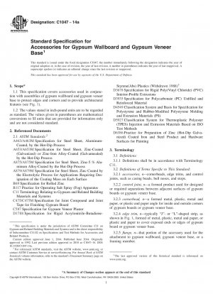 Standard Specification for Accessories for Gypsum Wallboard and Gypsum Veneer Base