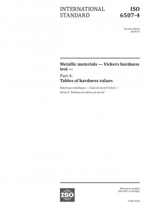 Metallic materials - Vickers hardness test - Part 4: Tables of hardness values