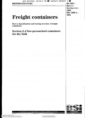 L - - = I Freight containers Part 2 . Specificationand testing of series 1freight containers Section 2.4Non - pressurizedcontainers for dry bulk