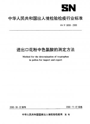 Method for the determination of tryptophan in pollen for import and export