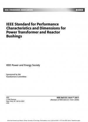 IEEE Standard for Performance Characteristics and Dimensions for Power Transformer and Reactor Bushings