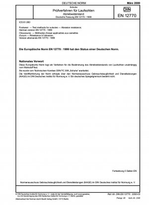 Footwear - Test methods for outsoles - Abrasion resistance; German version EN 12770:1999