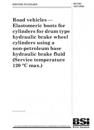 Road vehicles - Elastomeric boots for cylinders for drum type hydraulic brake wheel cylinders using a non-petroleum base hydraulic brake fluid (service temperature 120 °C max.)